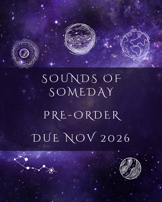 PRE-ORDER: Sounds of Someday, book 3